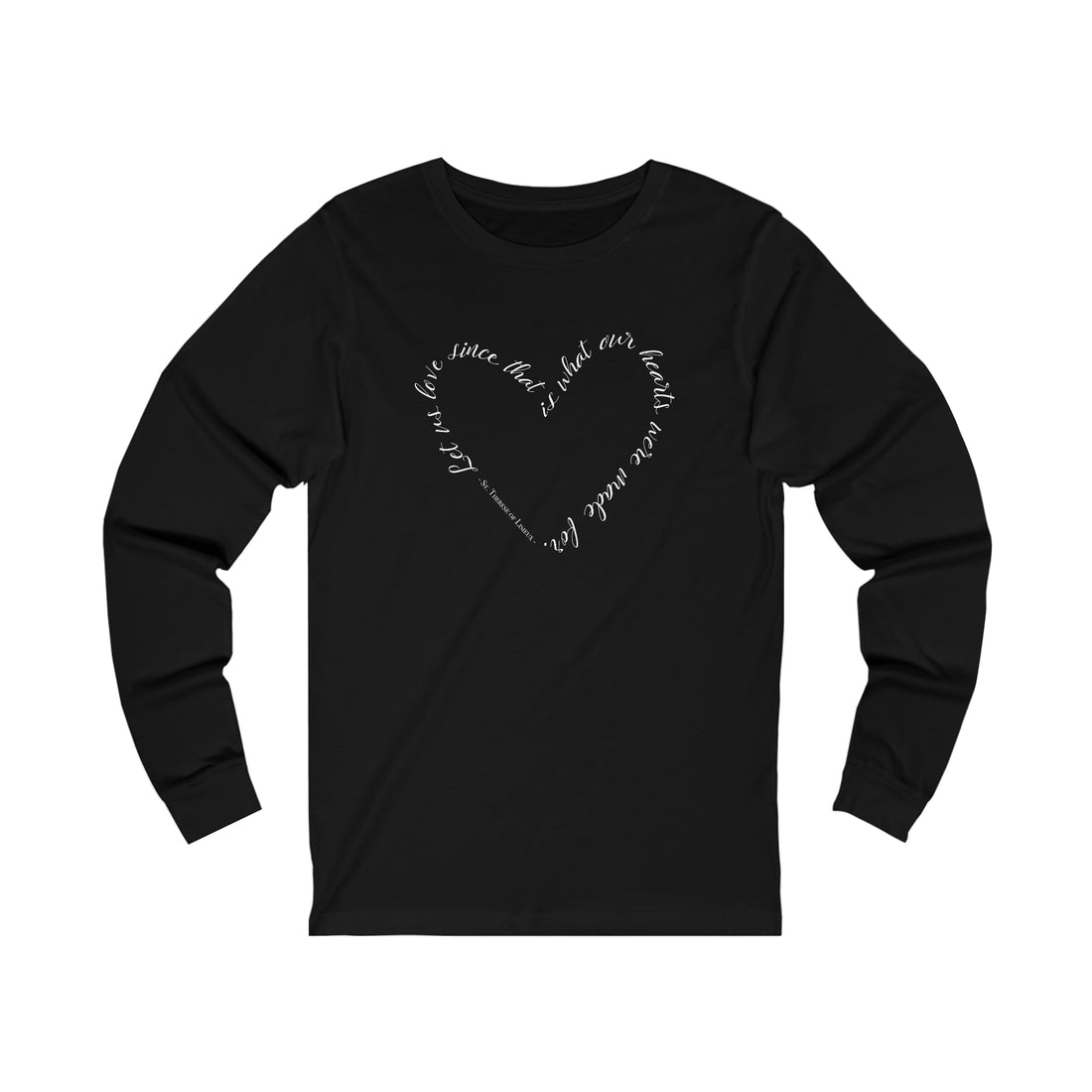 "Let Us Love" Long Sleeve Tshirt - Adoption Benefit
